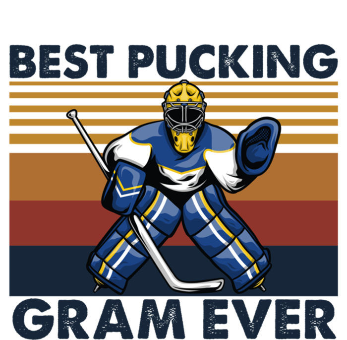 Best Pucking Gram Ever Funny Hockey Grandma Saying Gift T-Shirt