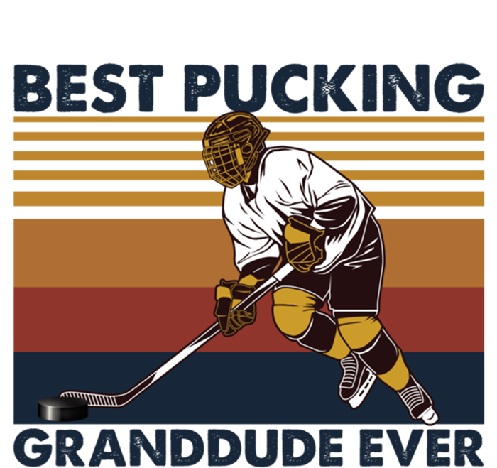 Best Pucking Granddude Ever Funny Hockey Grandpa Saying Great Gift T-Shirt