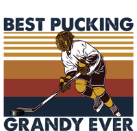 Best Pucking Grandy Ever Funny Hockey Grandpa Saying Cute Gift T-Shirt