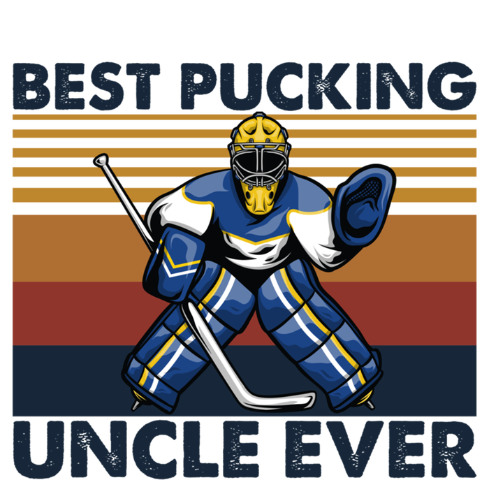 Best Pucking Uncle Ever Funny Hockey Uncle Saying Gift Hoodie