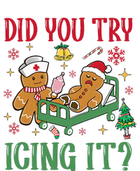 Did You Try Icing It Nurse Funny Gingerbread Man Christmas T-Shirt