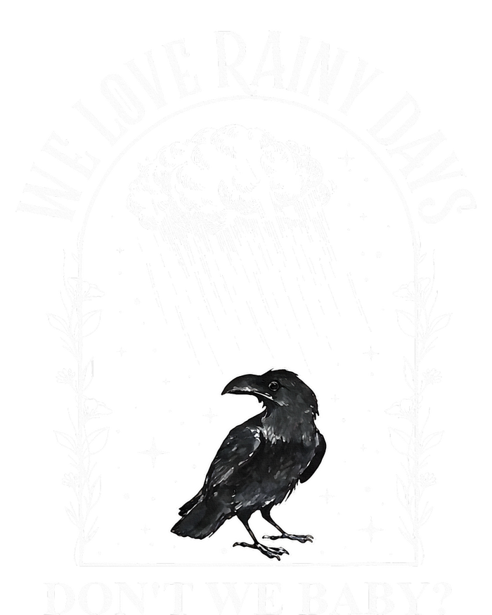 We Love Rainy Days DonT We Baby Romance Books Rainy Days T-Shirt