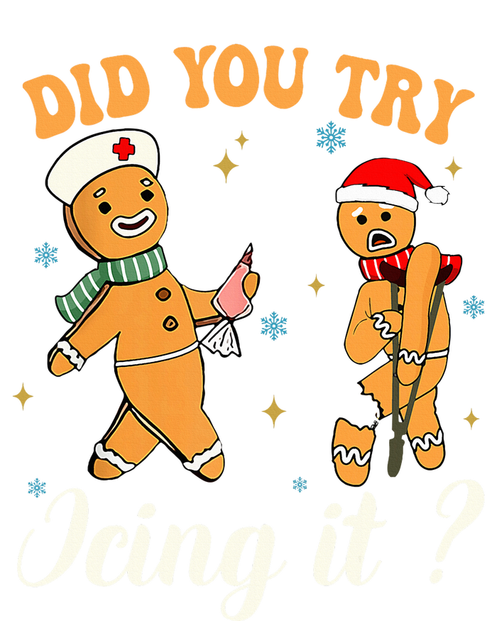 Christmas Nurse Did You Try Icing It Gingerbread Man T-Shirt