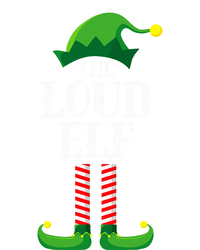 Loud Elf Matching Family Group Christmas Party Pyjamas T-Shirt