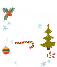 Happy Holly Days Merry Christmas Matching Family Pajamas Great Gift T-Shirt