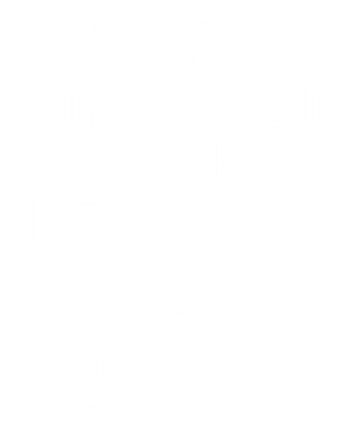 If At First You DonT Succeed Golf Coach Funny Gift Cute Gift Softstyle Adult Sport Polo