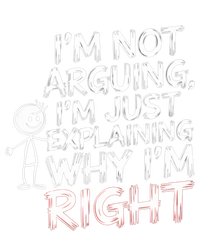 IM Not Arguing IM Just Explaining Great Gift T-Shirt