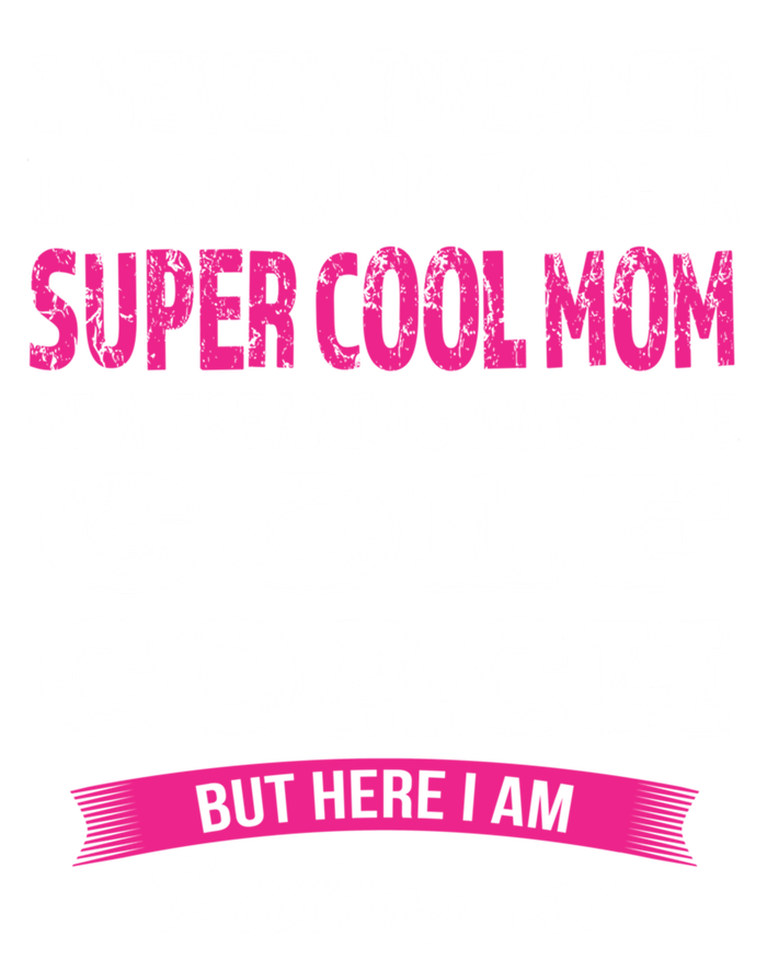 Mom Of Golf Coach Funny I Never Dreamed Cool Gift Tall Sweatshirt