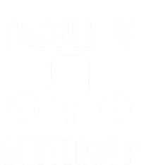 Pickleball Lover Funny Paddle Up Buttercup Gift T-Shirt