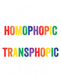 Why Be Racist Sexist Homophobic Lgbt Pride Support Meaningful Gift T-Shirt