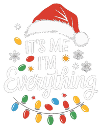 I Have Everything I Want For Christmas Its Me IM Everything Premium T-Shirt