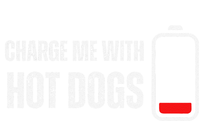 Charge Me With Hot Dogs Funny Wiener Hot Dog Lover T-Shirt