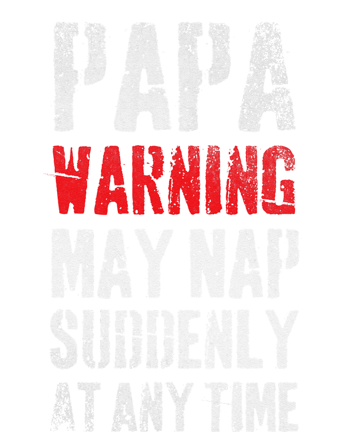 Funny Vintage Sign Papa Warning May Nap Suddenly At Any Time Yupoong Adult 5-Panel Trucker Hat