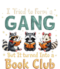 Funny Book Club Animal Gang I Tried To Form A Gang Design T-Shirt