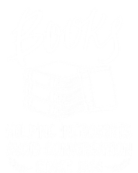 Books Help Introverts Funny Book Lover Quote For Bookworm Meaningful Gift T-Shirt