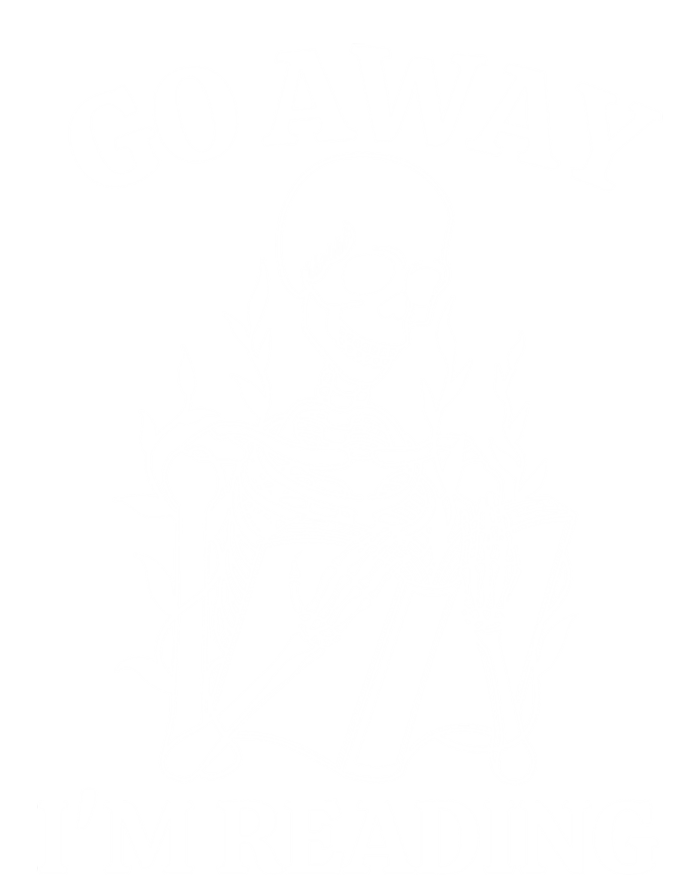 Go Away IM Reading Skeleton Book Gift T-Shirt