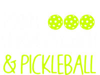 I CanT I Have Church And Pickleball Gift T-Shirt