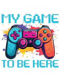 I Paused My Game To Be Here YouRe Welcome Great Gift T-Shirt