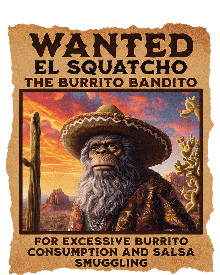 Wanted El Squatcho Wanted Poster Bigfoot And Sasquatch Gift Full Zip Hoodie