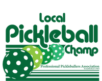 Local Pickleball Champ Professional Pickleballer Gift T-Shirt