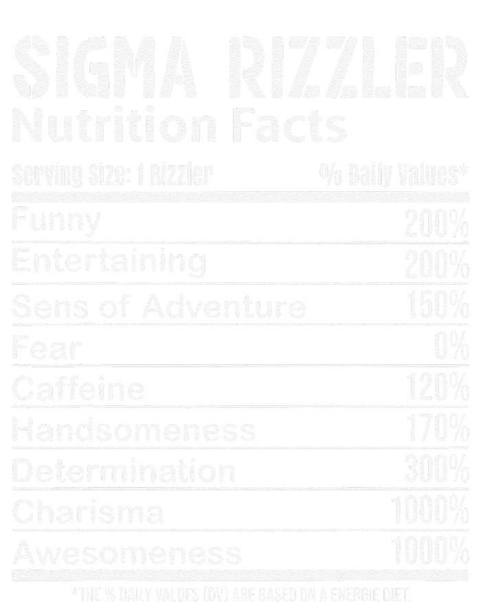 Sigma Rizzler Nutrition Facts Rizz Funny Rizzler Sayin Meme T-Shirt