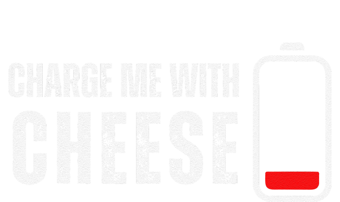 Charge Me With Cheese Funny Cheese Lover T-Shirt