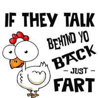 If They Talk Behind Your Back Fart Funny Meme Chicken Retro T-Shirt