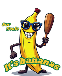 ItS Bananas (For Scale) Cute Yellow Banana T-Shirt