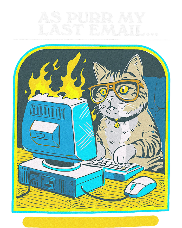 As Purr My Last Email Passive Aggressive Adventures Funny Magnet