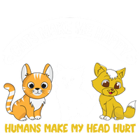 Cats Make Me Happy Hu Make My Head Hurt Funny Cats Great Gift T-Shirt