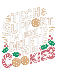 Tech Support IM Here To Delete Your Cookies Funny It Nerds T-Shirt