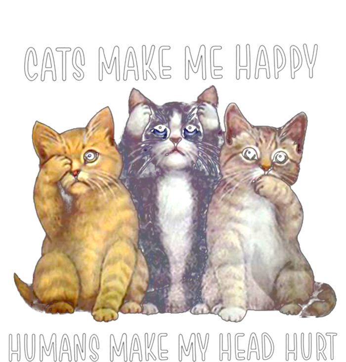 Cats Make Me Happy Hu Make My Head Hurt Great Gift T-Shirt