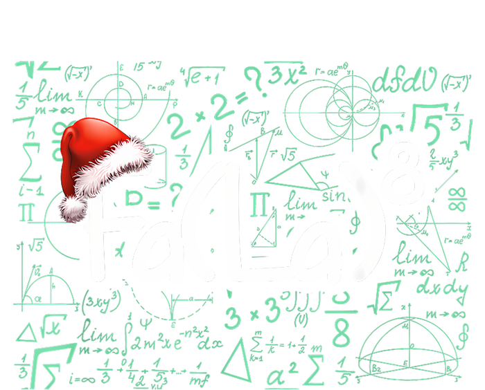 Fa La 8 Funny Christmas Song Math Teacher Student T-Shirt