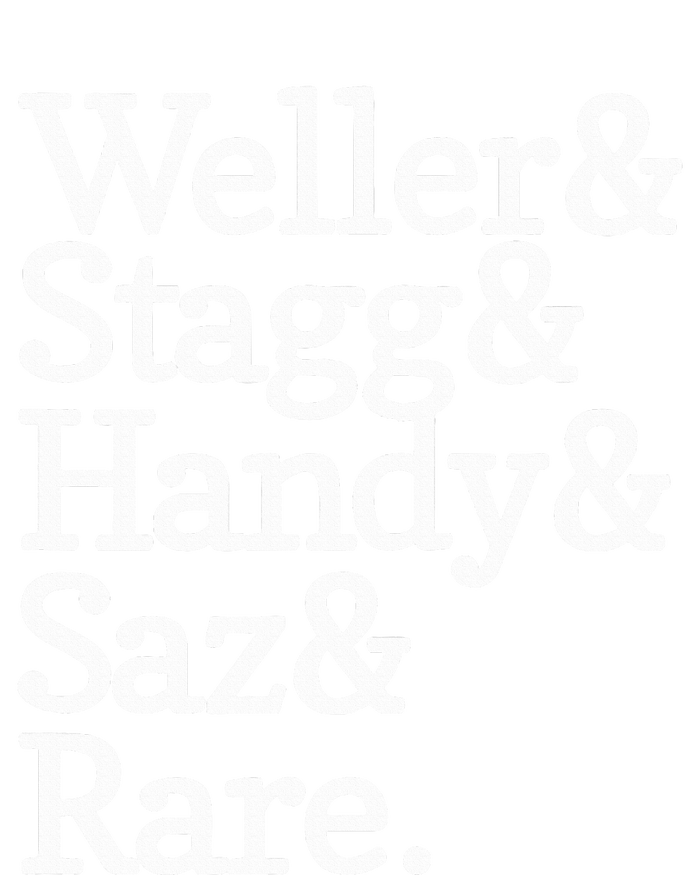 Whiskey Alcohol Drinker Weller & Staggy & Handy & Saz & Rare T-Shirt