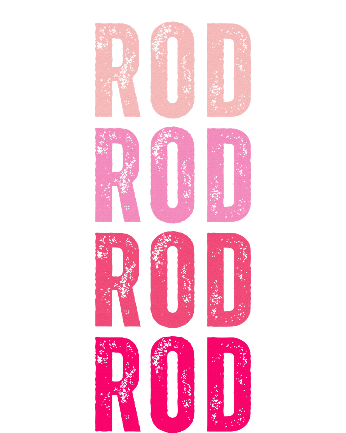 Personalized Name Rod I Love Rod T-Shirt