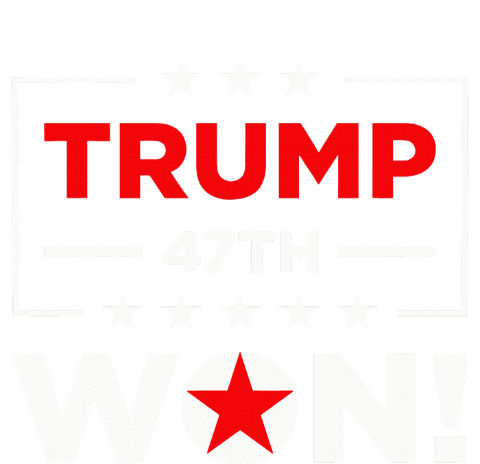 Trump 47th Won Trump Won 2024 T-Shirt