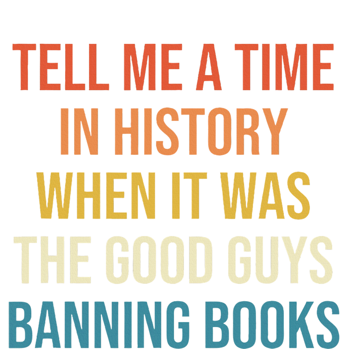 Tell Me A Time In History When It Was Good Guys Banning Book Women's Knotted Racerback Tank