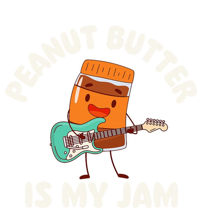 Peanut Butter Is My Jam Peanut Butter Lover T-Shirt