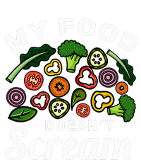 My Food DoesnT Scream Anti Animal Cruelty Vegan Vegetarian T-Shirt