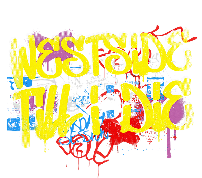 Westside Until I Die 80s 90s Hip Hop Rap Old School Graffiti Doggie Tank