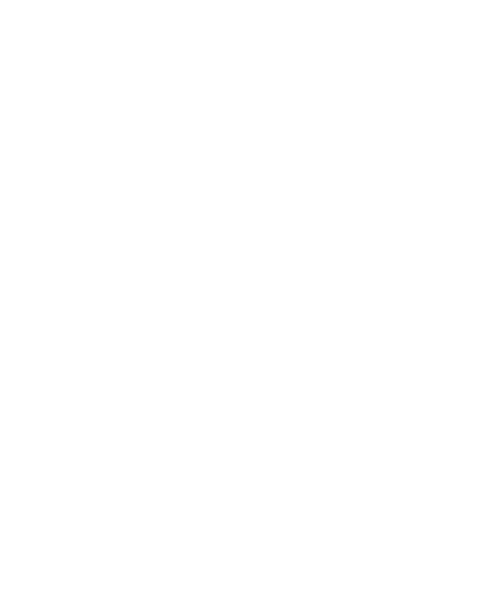 Sorry My Heart Only Beats For My Freaking Awesome Friend Great Gift T-Shirt