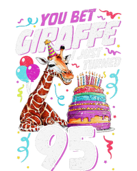 You Bet Giraffe I Just Turned 95 Funny 95th Birthday T-Shirt