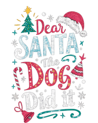 Funny Dog Christmas Gift Dear Santa My Dog Did It Pajama Great Gift T-Shirt