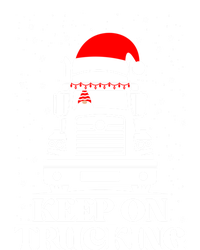 Keep On Truckin Christmas Truck Driver Xmas Trucking Season Cool Gift Women's V-Neck T-Shirt