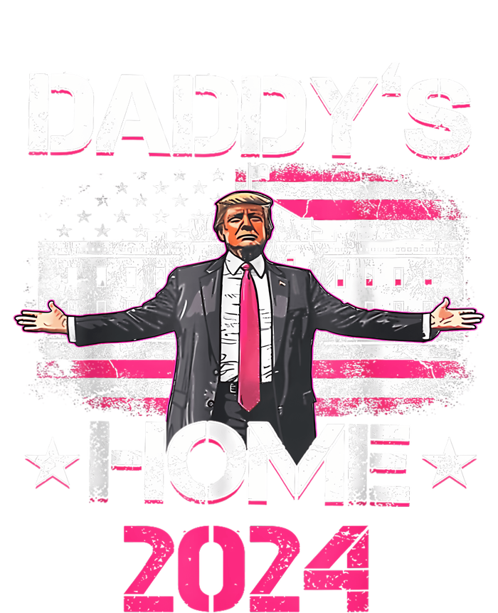 Daddys Home TrumpS Historic Return To The White House T-Shirt