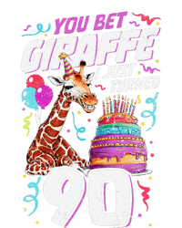 You Bet Giraffe I Just Turned 90 Funny 90th Birthday T-Shirt