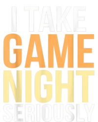 I Take Game Night Seriously Funny Board Game Lover T-Shirt