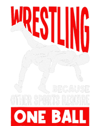 Wrestling Because Other Sports Require One Ball Funny Hoodie