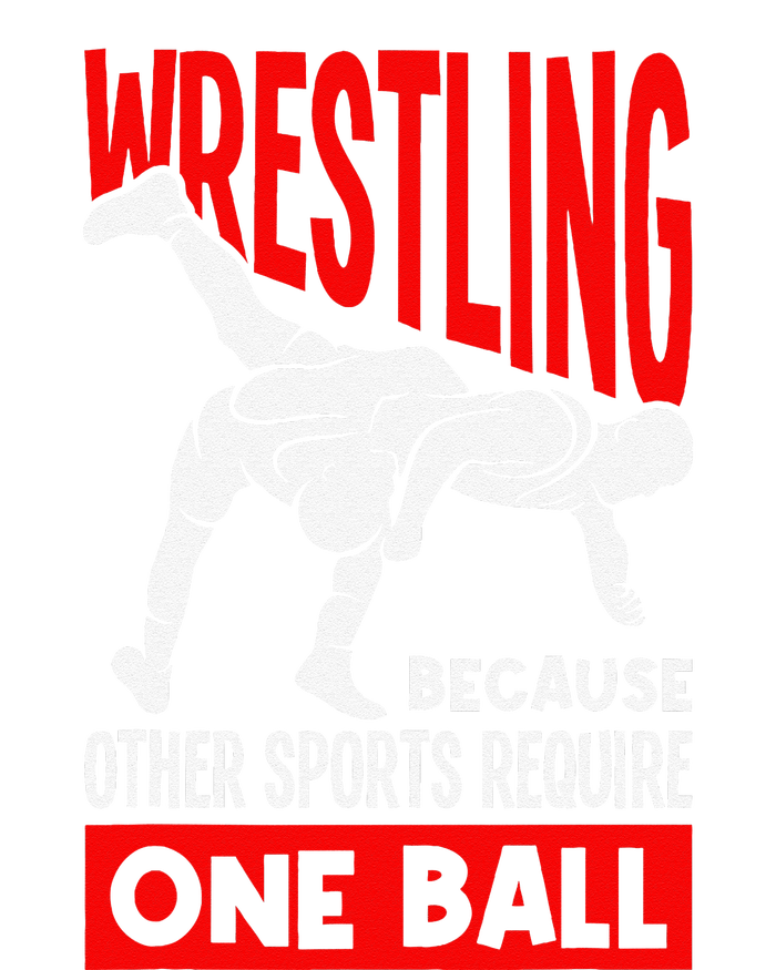 Wrestling Because Other Sports Require One Ball Funny Hoodie