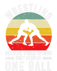 Wrestling Because Other Sports Only Require One Ball T-Shirt